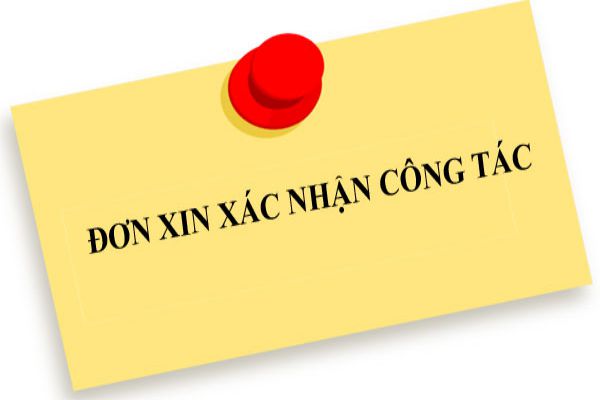 don-xin-xac-nhan-cong-tac