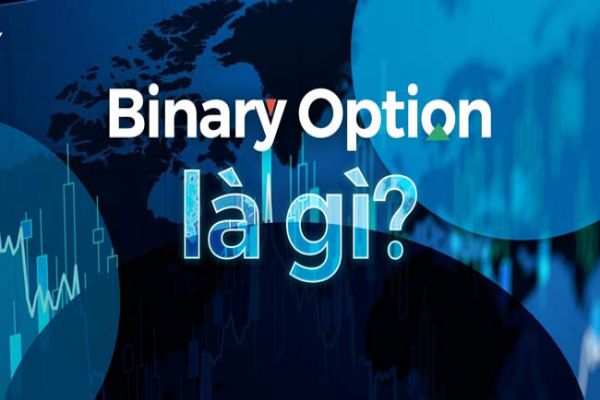 binary option la gi cach choi binary option